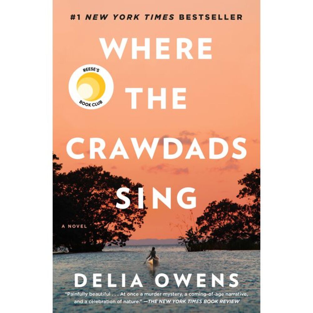 Where the Crawdads Sing: Reese's Book Club -- Delia Owens